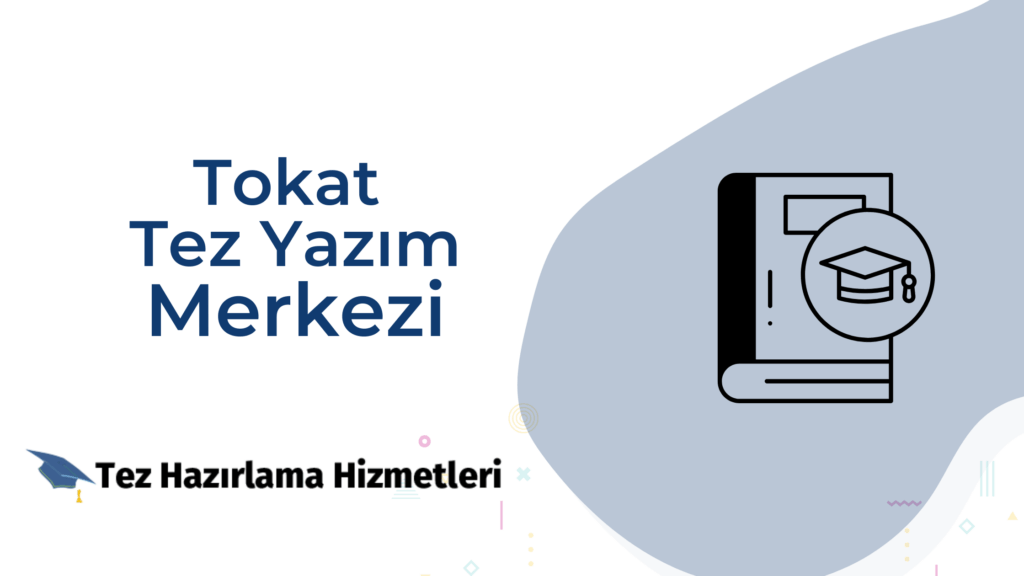Tokat Tez Yazım Merkezi