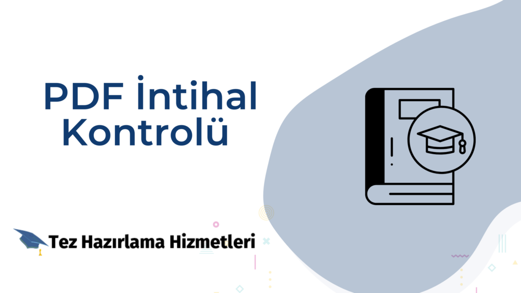PDF İntihal Kontrolü